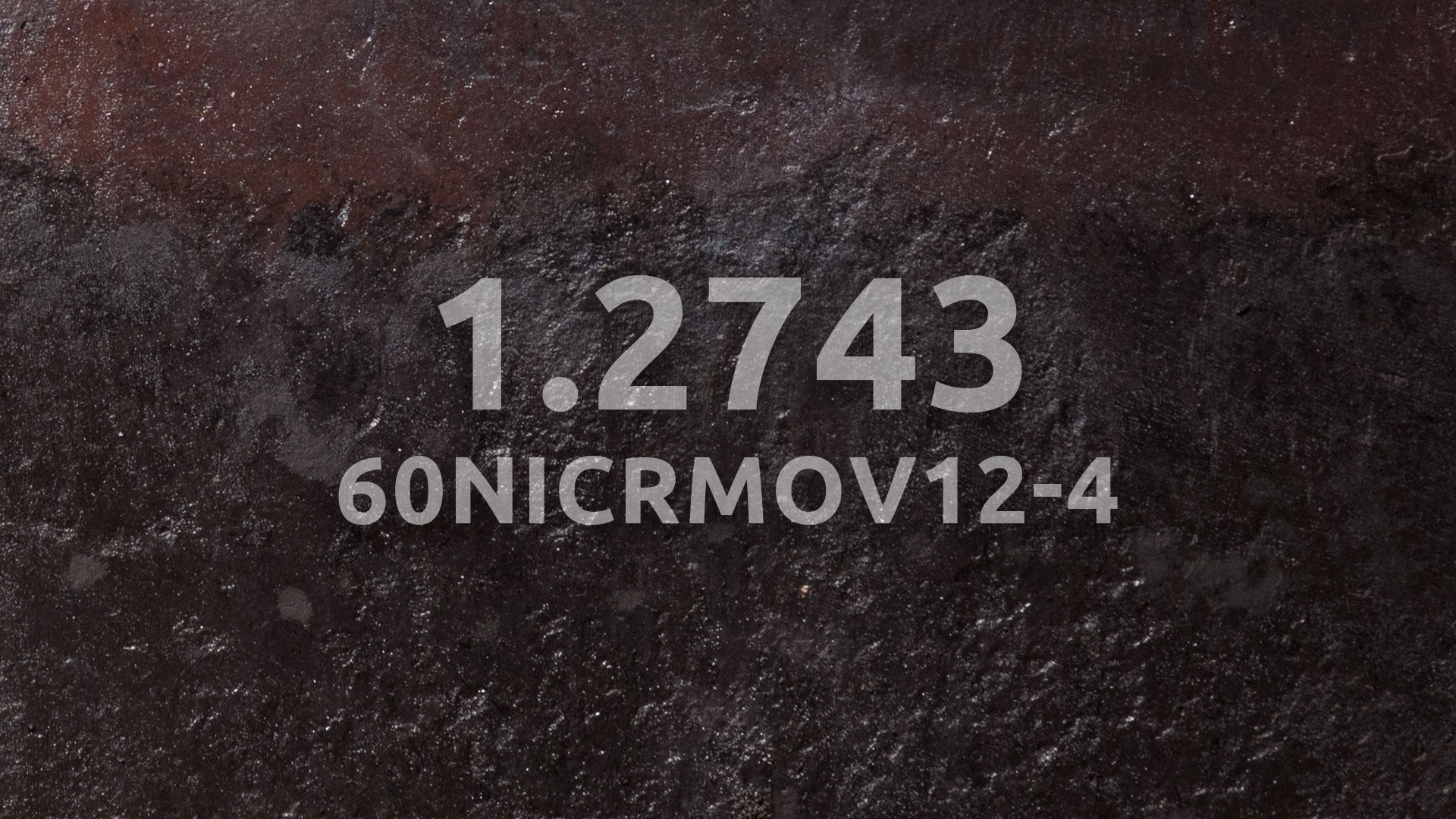 1.2743 – 60NiCrMoV12-4